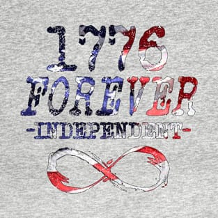 Independence Forever 4th of July Celebration T-Shirt